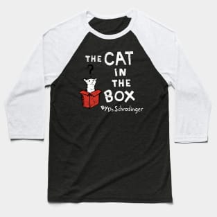 The Cat in the Box Baseball T-Shirt